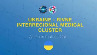 Ukraine  Rivne Interregional Medical Cluster  All Coordinators Call [upl. by Myrlene811]