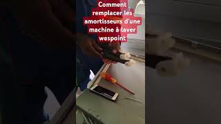 Comment remplacer les amortisseurs dune machine à laver wespoint [upl. by Anirak577]