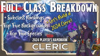 DampD 2024 Cleric Full Class Breakdown [upl. by Gibbs962]