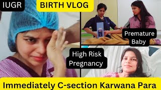 Immediately Csection Karwana Para 8th Month Me 😔  Delivery Vlog juhikiduniya2216 [upl. by Ahsikan]