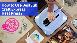 How to Use BestSub Craft Express Heat Press [upl. by Odlonyer]