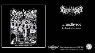 HMP 100 Grundhyrde  Spellbinding Mysticism Official Full Album Stream [upl. by Inge]