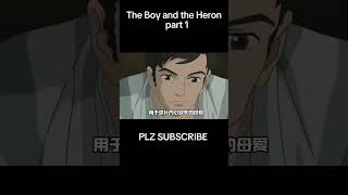 The Boy and the Heron part 1 anime shorts short movie [upl. by Jews]