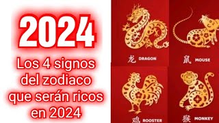 HOROSCOPO CHINO 2024  Los 4 signos del zodiaco que serán ricos en 2024 [upl. by Burta]