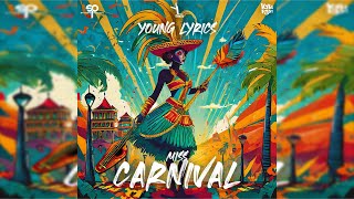 Young Lyrics  Miss Carnival Antigua Soca 2024 [upl. by Shandee549]