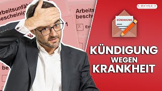 Kündigung wegen Krankheit Das müssen Sie unbedingt beachten [upl. by Ugo]