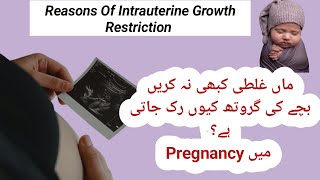 Reasons Of Intrauterine Growth Restriction In UrduHindi [upl. by Fee]