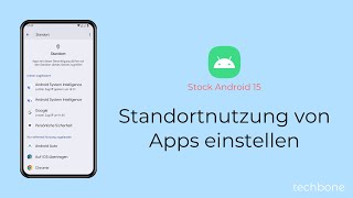 Standortnutzung von Apps einstellen Android 15 [upl. by Anialam870]