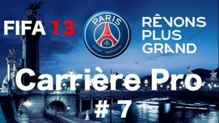 FIFA 13  Carrière Pro  Une Étoile est Née 7 [upl. by Jobi]