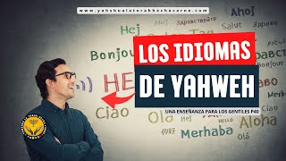 🔴 LOS IDIOMAS DE YAHWEH ENSEÑ LOS GENTILES P40  Yahshua la Torah Hecha Carne [upl. by Akisey]