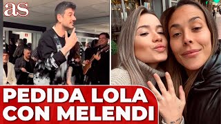 LOLA GALLARDO pide matrimonio con MELENDI presente [upl. by Airdnoed]