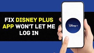 Disney Plus App Wont Let Me Log In How to Fix Disney Plus App Wont Let Me Log In [upl. by Hildick]