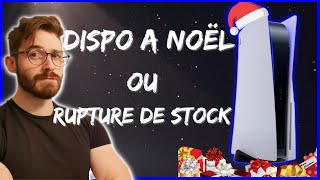 PS5  DISPO A NOEL OU RUPTURE DE STOCK MONDIALE  🔥 [upl. by Ib]