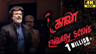 Kaala Tamil  Enquiry Scene  Rajinikanth  Nana Patekar  Huma Qureshi  4K with Subs [upl. by Sulohcin]