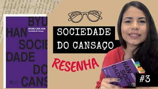 BREVE RESUMO SOBRE “SOCIEDADE DO CANSAÇO” DE BYUNGCHUL HAN [upl. by Assadah631]