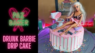 DRUNK BARBIE DRIP CAKE  PAZ BAKER [upl. by Rawdon951]