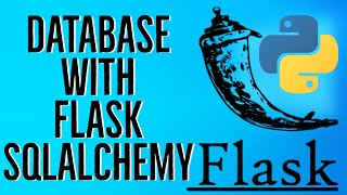 Python Flask Tutorial 5  Database with FlaskSQLAlchemy [upl. by Notnroht]