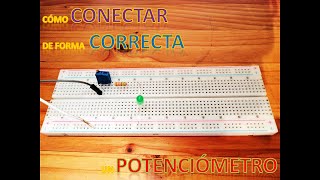 05  FE  CÓMO CONECTAR CORRECTAMENTE EL POTENCIÓMETRO [upl. by Chubb]