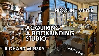 🔴 Acquiring a Bookbinding Studio with Nicoline Meyer and Richard Minsky iBB Live 60 [upl. by Kcirrag]