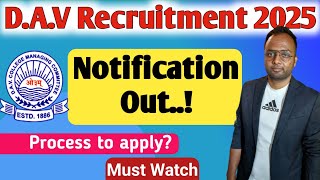 DAV Staff Recruitment 2025Notification Out  Process to apply davrecruitment [upl. by Kiyoshi652]