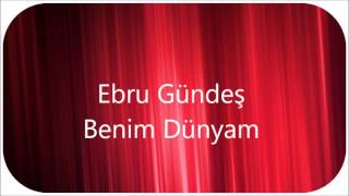 Ebru Gündeş  Benim Dünyam Altyapısı [upl. by Amaryl]