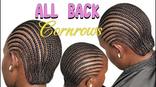 All Back Cornrows  Natural Hairstyle [upl. by Perpetua]