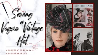 Sewing a Vogue Vintage Hat 1930swardrobe voguepattern7464 [upl. by Chapa]