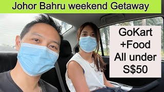 Johor Bahru Getaway under SGD50  GoKart  Food  Transportation [upl. by Maria840]