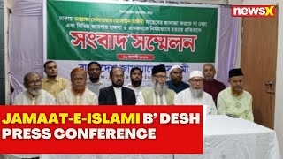 Bangladesh Democratic Crisis  JamaateIslami Bangladesh Holding a Press Conference  NewsX [upl. by Edijabab]