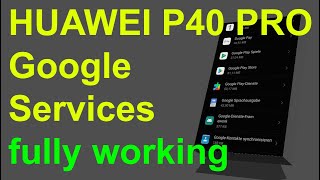 Huawei  Google Services  Sep 2020  ALLES funktioniert [upl. by Nodnyl590]