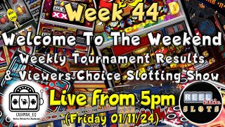 ● LIVE  WELCOME TO THE WEEKEND  Wk 44 CAshmaneq App Tournament Results amp Viewers Choice [upl. by Ettenrahc424]