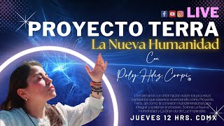 💥64 Live quotPROYECTO TERRA La Nueva Humanidadquot [upl. by Nitsirhc]