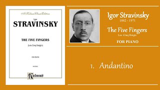 STRAVINSKY  quotThe Five Fingersquot  1 Andantino [upl. by Perce]