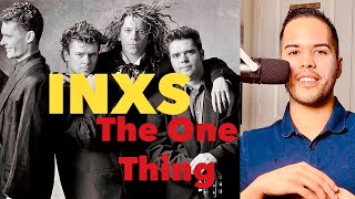 INXS  THE ONE THING  FIRST TIME LISTENING [upl. by Rakabuba]