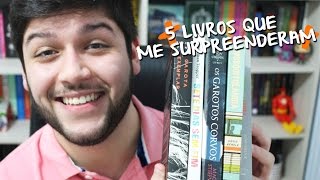 5 LIVROS QUE ME SURPREENDERAM [upl. by Pogue]