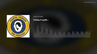 Fishing Frugally fishing tips [upl. by Nillek]