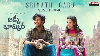 Srimathi Garu Song Promo  Lucky Baskhar  Dulquer Salmaan  Meenakshi Chaudhary  GV Prakash Kumar [upl. by Megen749]