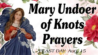 Mary Undoer of Knots Prayers [upl. by Namsu386]