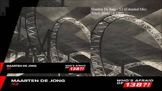 Maarten De Jong  X2 Extended Mix [upl. by Mharba680]