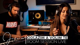 ROOM SESSION ● Odlazim a volim te Cover by JOVANA ● LIVE [upl. by Dunseath]