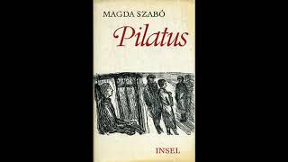 Szabó Magda Pilátus III rész Víz [upl. by Heathcote]