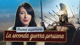 LA SECONDA GUERRA PERSIANA E LE CONSEGUENZE  Storia greca [upl. by Nauaj341]