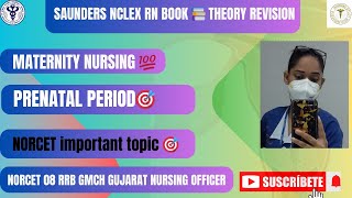 Prenatal Period Saunders Nclex RN Book 📕Chapter No 22  Maternity Nursing  OBG amp Gynae [upl. by Ahsiemak]