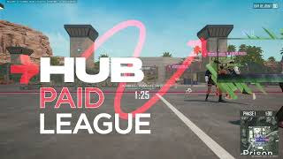 HUB PAID LEAGUEDay 1 5 min Delay [upl. by Alon]