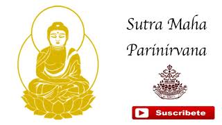 Sutra Maha Parinirvana [upl. by Aihsatan512]