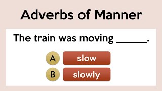 Adverbs of Manner Quiz  Grammar Test [upl. by Schlenger]