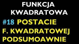 POSTACIE F KWADRATOWEJ PODSUMOWANIE 18  Dział Funkcja Kwadratowa  Matematyka [upl. by Lzeil]