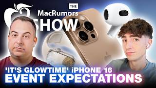 What to Expect From Apple’s Huge iPhone 16 Event  Episode 115 [upl. by Hertz]