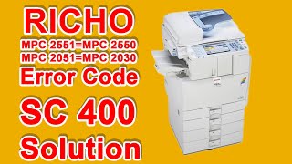 How to Solution Error code SC 400 Ricoh Aficio MPC 2551 MPC 2050 MPC 2050 SPF MPC 2051 in Hindi [upl. by Ardnekat573]