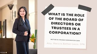 What is the role of the Board of Directors or Board of Trustees in a corporation Section 22 RCC [upl. by Stiruc]